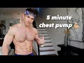 5-Minute Chest Pump 2024 | Sam Cushing