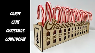 Candy Cane Christmas Countdown (Laser Project)