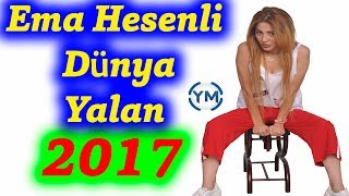 Ema Hesenli - Dünya Yalan 2017 Resimi