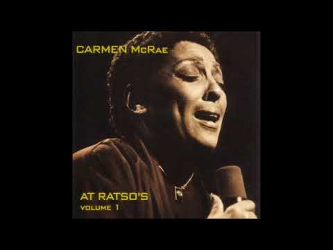 Carmen McRae -  Live At Ratso's Vol. 1 ( Full Album )