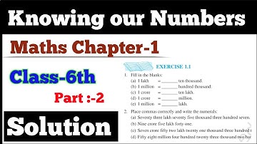 Class 6 Maths Chapter 1 NCERT Solution | Knowing our Numbers | Ex 1.1 | Part 2 | By Solution For You
