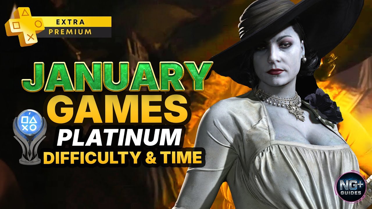 Playstation Plus Extra & Premium January 2026 - Platinum Time & Difficulty