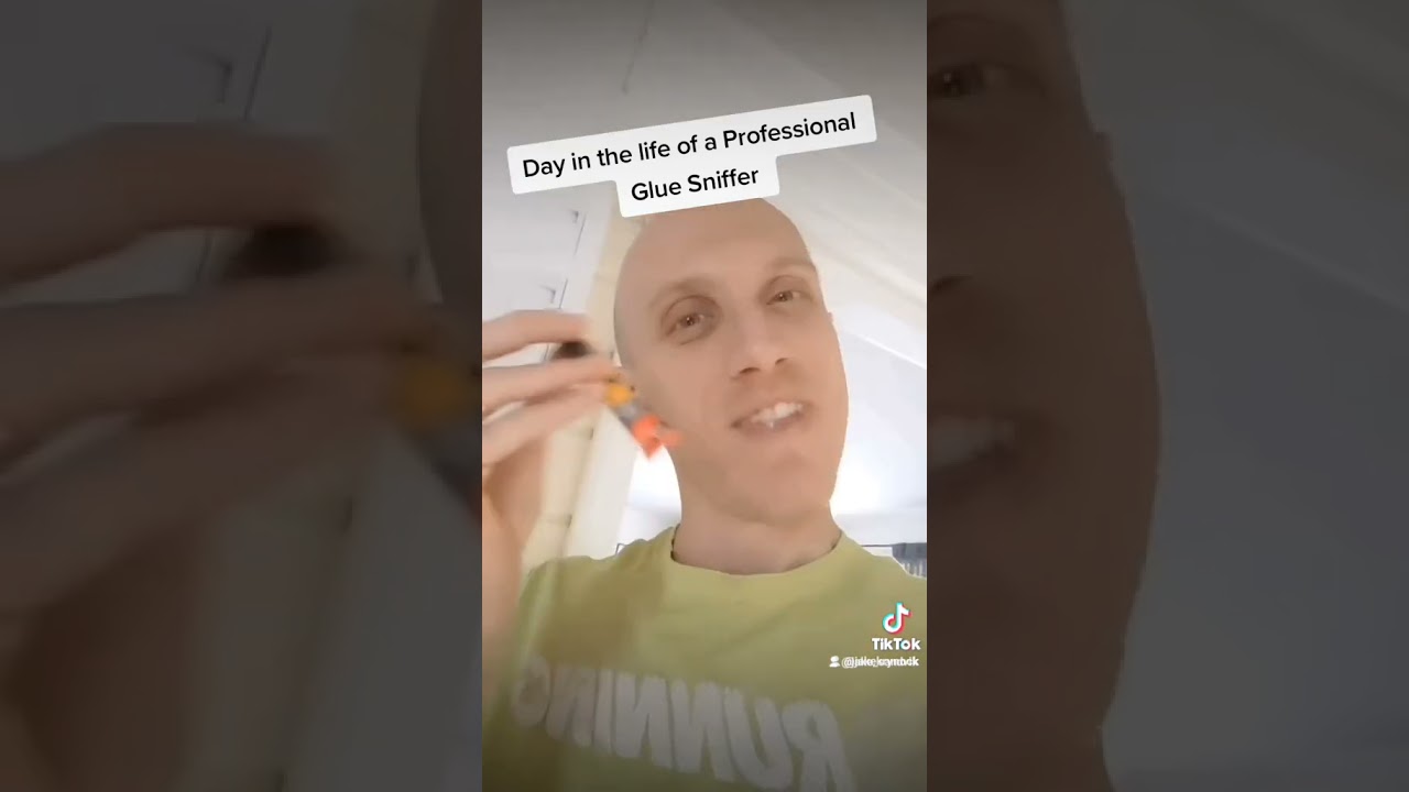 Day in the life as a Professional Glue Sniffer. 