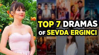 Top 7 Sevda Erginci Drama Series To Watch This Summer