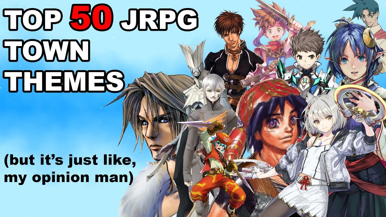 Top 50 JRPG Town Themes