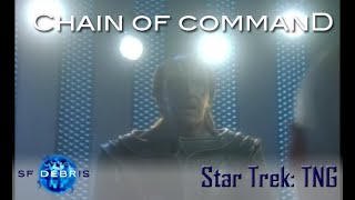 A Look at Chain of Command (TNG)