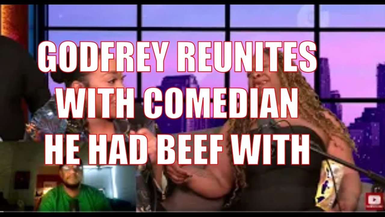 Godfrey Reunites with Comedian People Thought He Had BEEF With