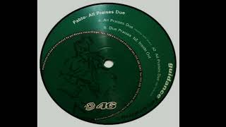 Pablo | All Praises Due (80s Funk Edit)