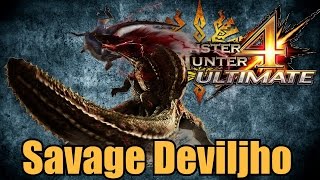 Monster Hunter 4 Ultimate - Savage Deviljho [Tips on Fighting It]