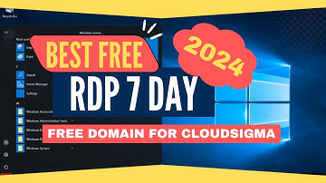 HOW TO CREATE FREE RDP 7 DAY 2024 | FREE DOMAIN CLOUDSIGMA