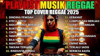 Top Hits Spotify Indonesia 2025 Full Album Reggae 🎧🔥 Kumpulan Musik Cover SKA REGGAE Terbaru 2025