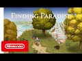 Finding Paradise - Announcement Trailer - Nintendo Switch