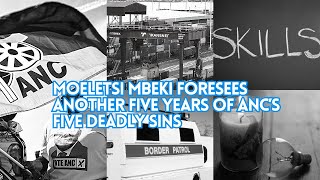 Moeletsi Mbeki foresees another five years of ANC’s five deadly sins