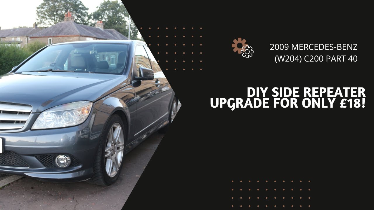 DIY side repeaters upgraded for ONLY £18! - 2009 Mercedes Benz W204 C200 Part 40