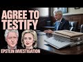 Bill Clinton và Hillary Clinton  đồng ý ra làm chứng phục vụ cuộc điều tra Jeffrey Epstein Files