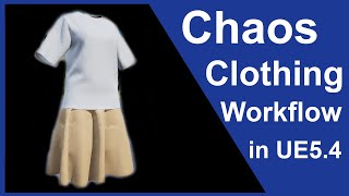 BEST Clothing System In Unreal Engine 5.4 (Chaos Cloth Asset)