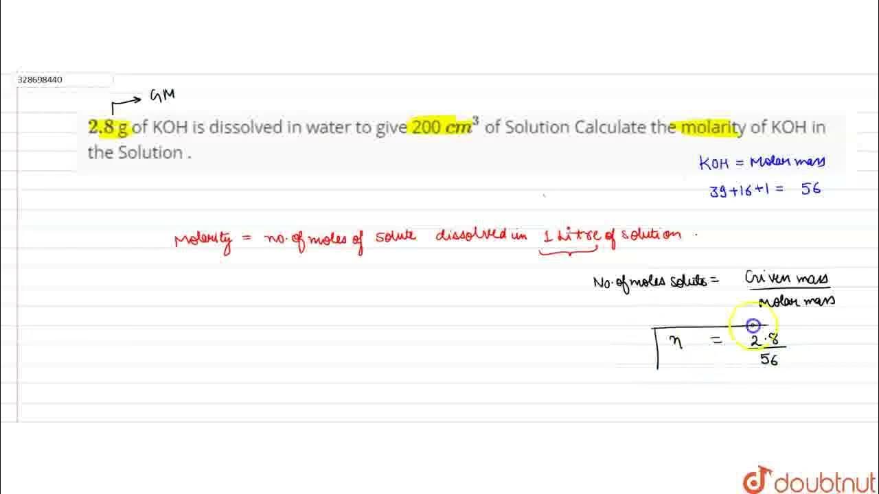 2 8 g of koh is dissolved in water to give 200 cm 3 of solution