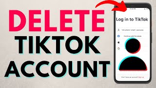 How to Delete TikTok Account - 2023