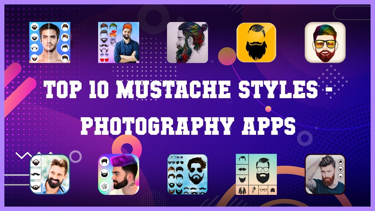 Top 10 Mustache Styles Android Apps