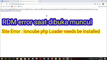 Cara mengatasi RDM error saat dibuka muncul | site  error ionCube php loader needs be installed