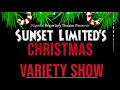 Sunset Limited Christmas Variety Show Advertisement 1 2021