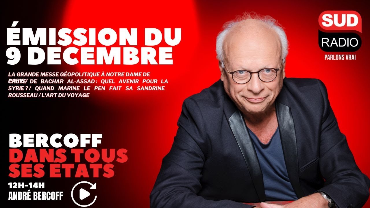 Bercoff dans tous ses états - Émission du 9 décembre