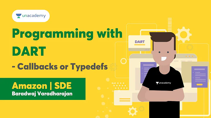 Programming with DART - Callbacks or Typedefs | Baradwaj Varadharajan | SDE II