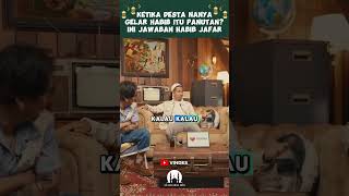 KETIKA DESTA NANYA GELAR HABIB ITU PANUTAN ? INI JAWABAN HABIB JAFAR - VINDES VINCENT ROMPIES