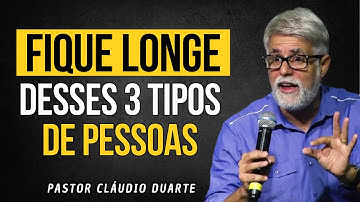 ESSE TIPO DE GENTE ATRAPALHA SUA VIDA | Pastor Cláudio Duarte (Motivando Vencedores)