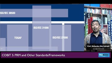 COBIT-5 #12: PRM and Other Standards/Frameworks (Prof. Richardus Eko Indrajit)