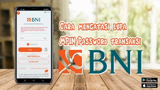 Cara mengatasi lupa MPIN dan Password transaksi M Banking BNI