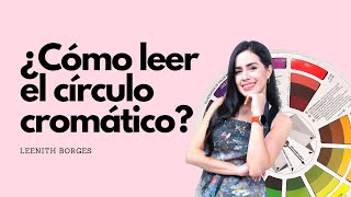 CIRCULO CROMATICO | TE ENSEÑO A USARLO