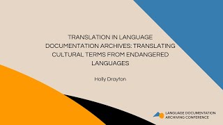 Translation in Language Documentation Archives: Translating cultural terms from endangered languages