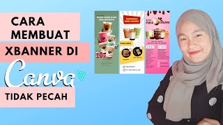 CARA MEMBUAT XBANNER DI CANVA #tutorial #canvapro #banner #tidakpecah