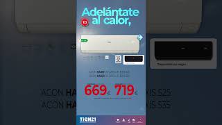 En las Tiendas Tien 21 Nos Adelantamos al Calor con el aire acondicionado Haier