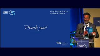 IGHS 25th Anniversary - Closing Remarks