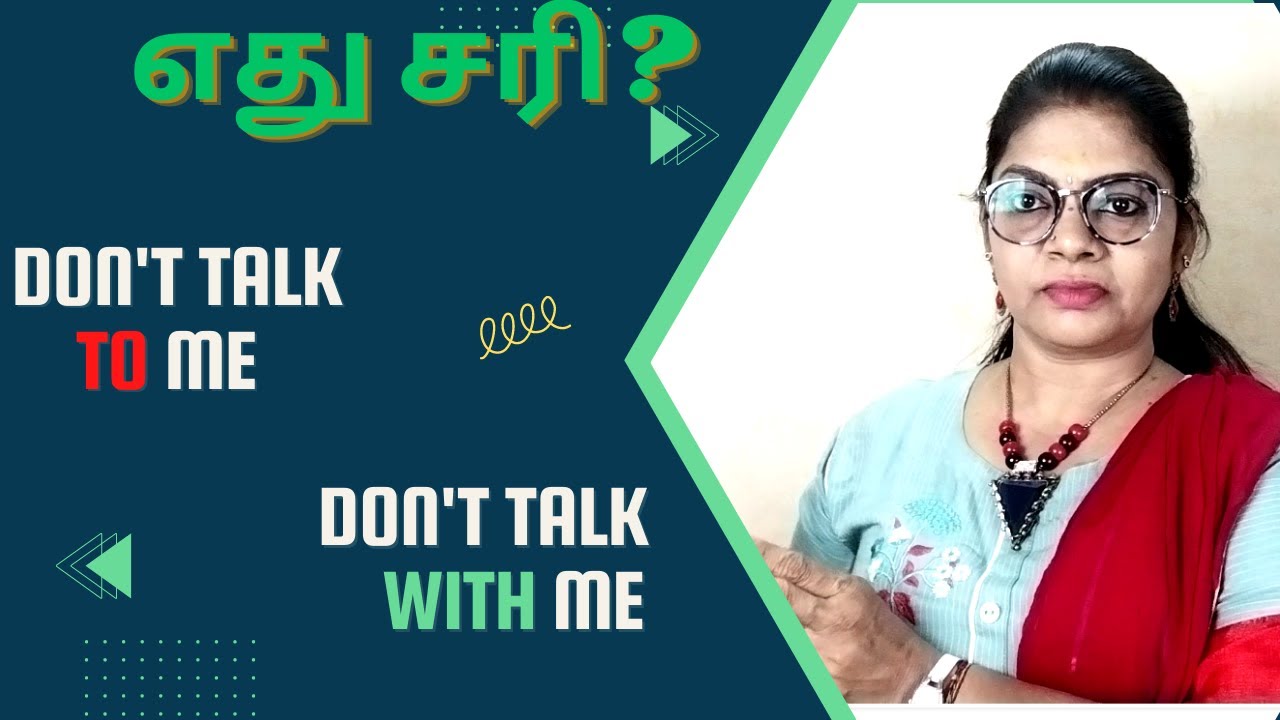 don-t-talk-to-me-or-don-t-talk-with-me-which-one-is-correct-learn