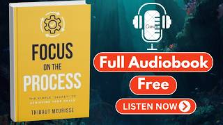 The Simple “Secret” to Achieving Your Goals by Thibaut Meurisse [ Full Audiobook Free ]