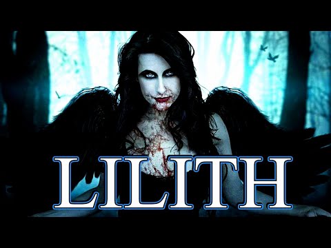 Video: Lilith: La Prima Moglie Di Adam E La Madre Di Tutti I Demoni