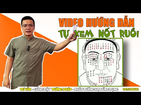 Video Nhân Tướng Học - Hướng Dẫn Tự Xem Nốt Ruồi - youtube