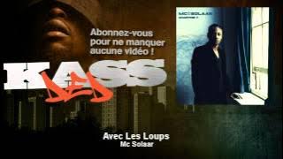 Mc Solaar - Avec Les Loups - Kassded