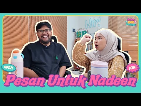 Pesan Untukmu (Nadeen) dan Untukku Juga - SALING PUSH