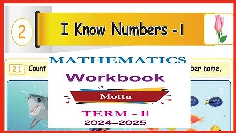 I Know Numbers- 1, Mottu, Maths workbook answers term2
