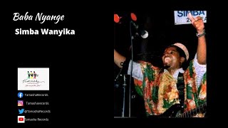 Baba Nyange by Simba Wanyika, sms [skiza 7740121] send to 811