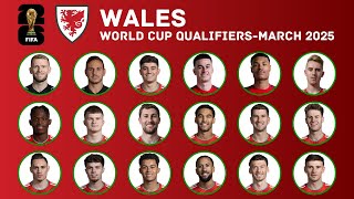 Équipe du Pays de Galles pour les qualifications de la Coupe du Monde de la FIFA 2026 | Mars 2025...