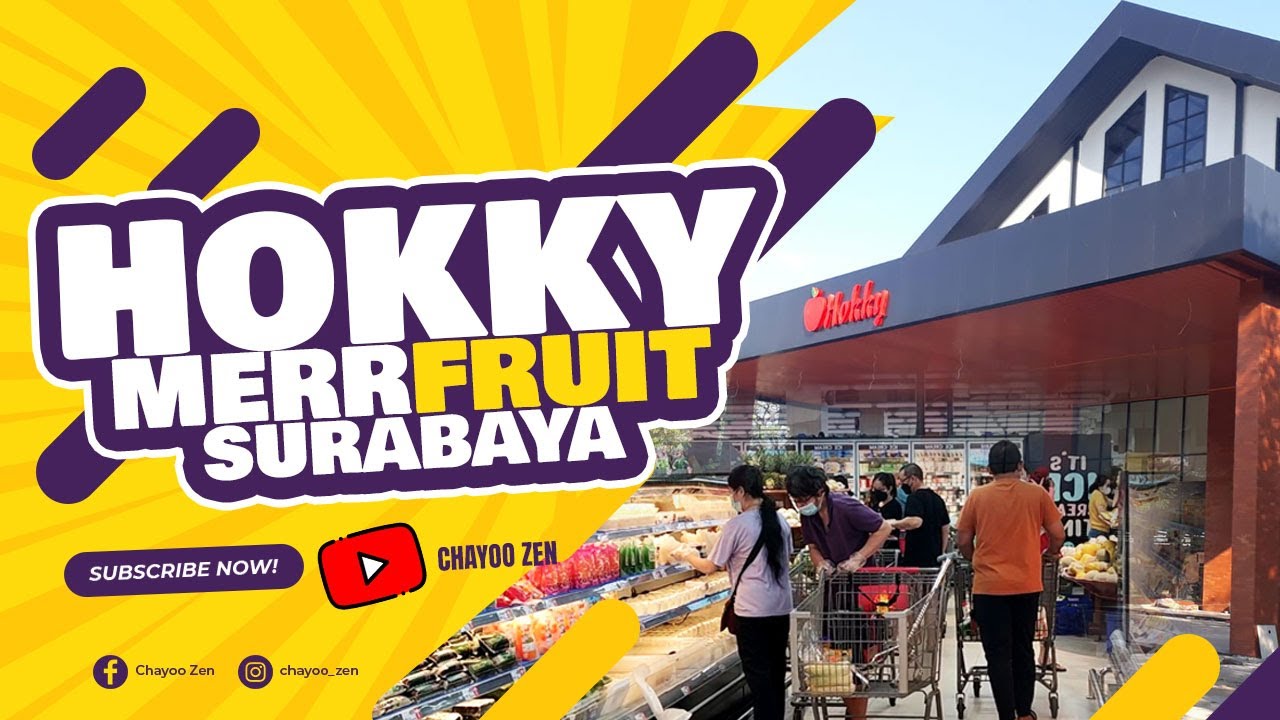 HOKKY MERR FRUIT SUPERMARKTER BARU SURABAYA TIMUR