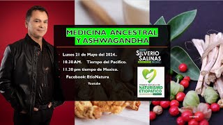 Medicina Ancestral y la Ashwagandha