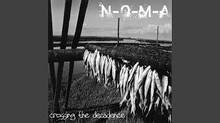 Video thumbnail of "N-O-M-A - No More Addiction"