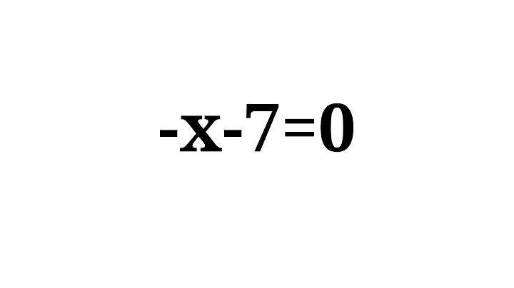 Solution to -x-7=0