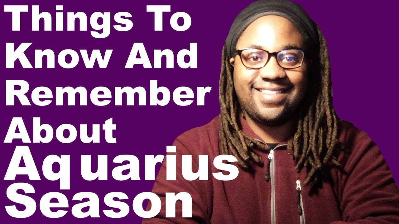 Things To Know And Remember About Aquarius ♒️ During Aquarius Season [Lamarr Townsend Live Stream]